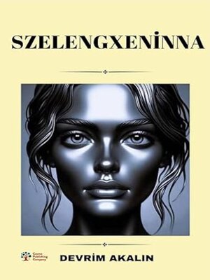 cover image of SZELENGXENİNNA